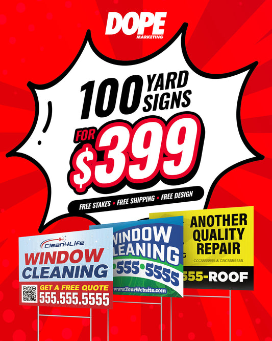 DOPE DEAL: 18x24 YARD SIGNS