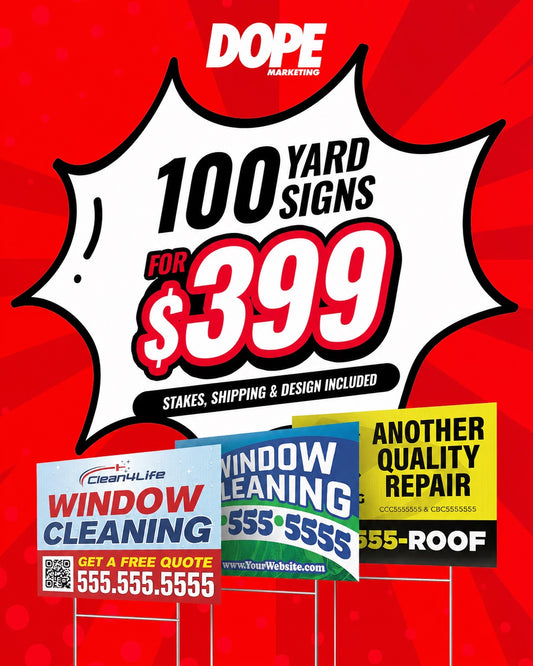DOPE DEAL: 24x18 YARD SIGNS