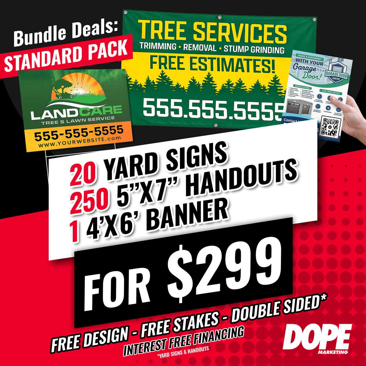 STANDARD PACK BUNDLE DEAL | 20 Yard Signs , 250 Handouts , 1 Banner | Adam