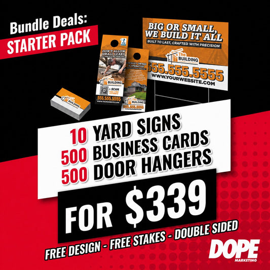 Starter Pack Bundle Deal | 10 Yard Signs, 500 Business Cards, 500 Door Hangers