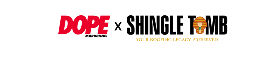 ShingleTomb x DOPE Marketing