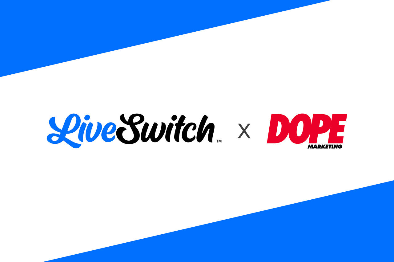 LiveSwitch x DOPE