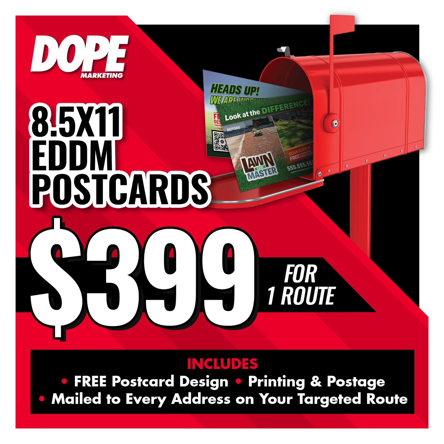 EDDM POSTCARDS - $399 per route