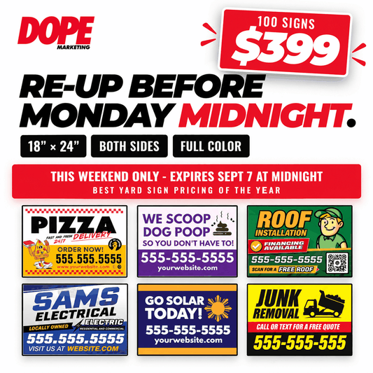 24x18 Yard Signs - Labor Day Deal