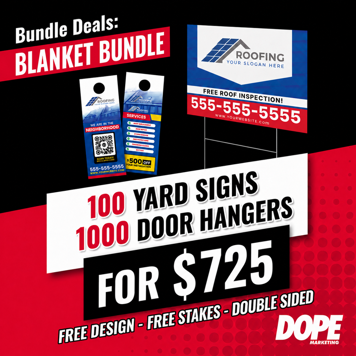 Blanket Bundle | 100 Yard Signs + 1000 Door Hangers