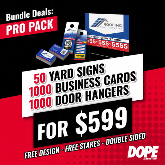 PRO PACK BUNDLE DEAL | 50 Yard Signs, 1,000 Business Cards , 1,000 Door Hangers