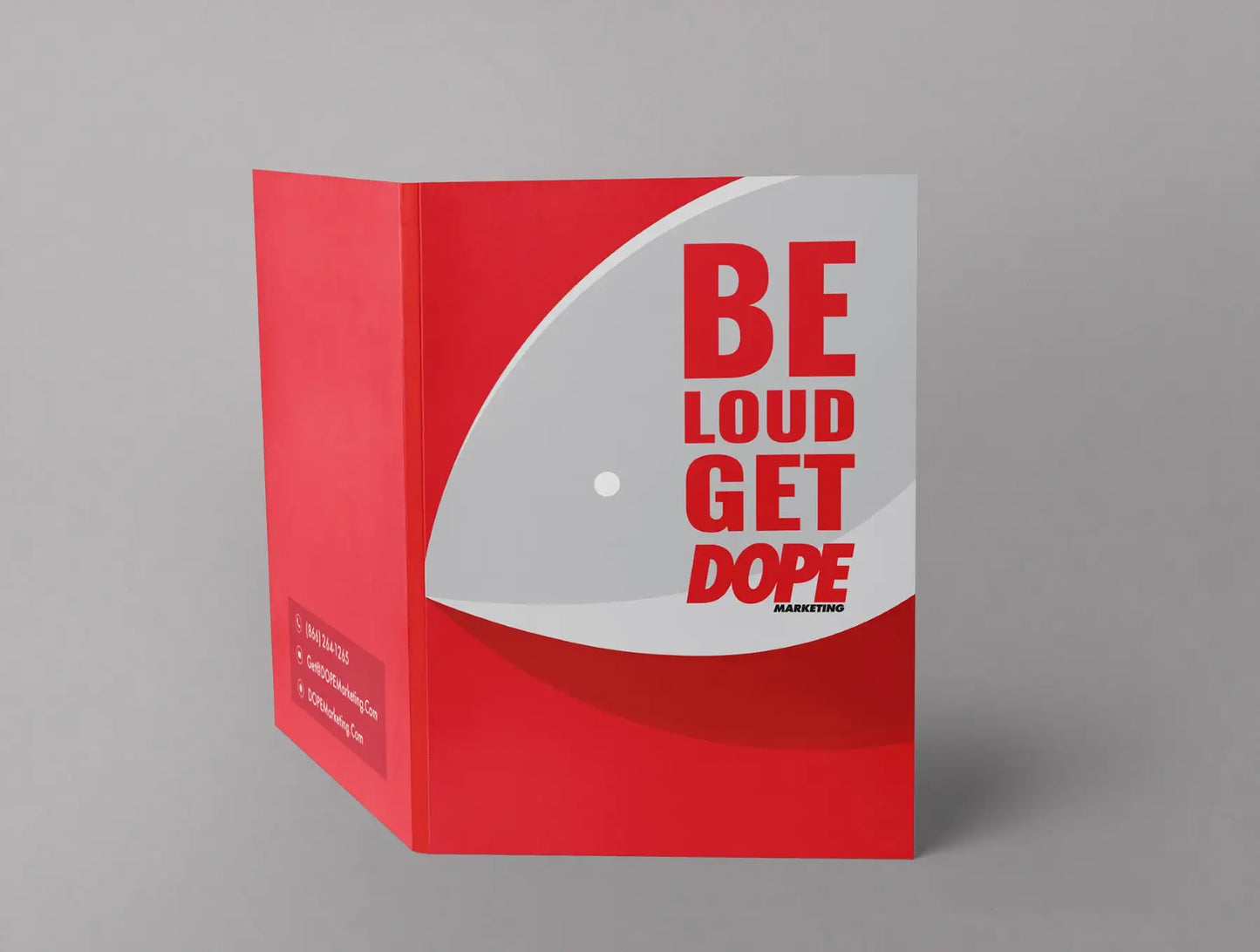 Be loud get dope folder-DOPE Marketing